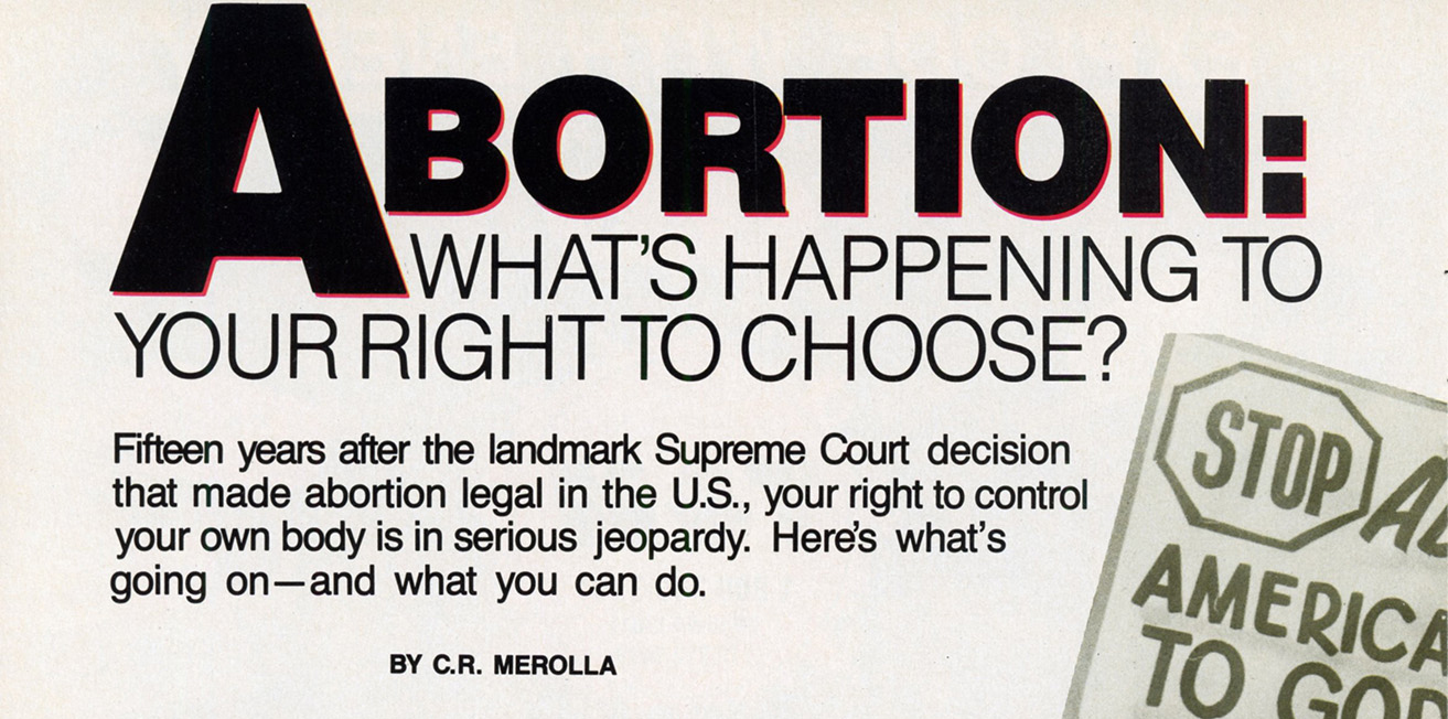 Abortion: What’s Happening to Your Right to Choose?